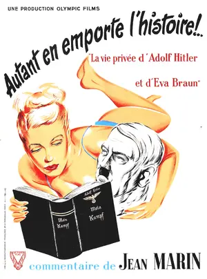 Autant en emporte l'histoire - La vie privée d'Hitler et d'Eva Braun Poster