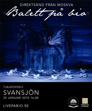 &quot;The Bolshoi Ballet: Live from Moscow&quot; - Swedish Movie Poster (thumbnail)