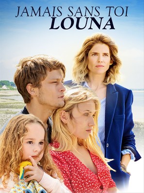Jamais Sans Toi, Louna - French Video on demand movie cover (thumbnail)