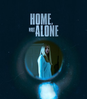 Home, Not Alone - Movie Poster (thumbnail)