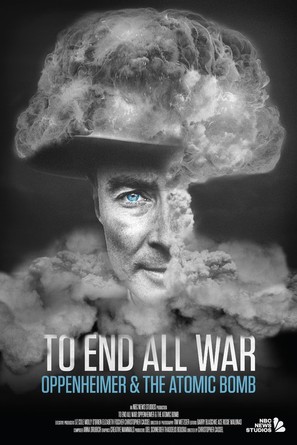 To End All War: Oppenheimer &amp; the Atomic Bomb - Movie Poster (thumbnail)