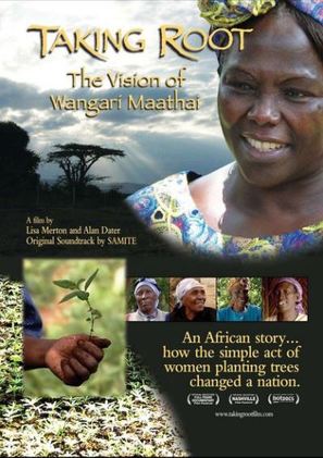 Taking Root: The Vision of Wangari Maathai - Movie Poster (thumbnail)