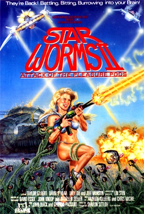 Star Worms II: Attack of the Pleasure Pods - Movie Poster (thumbnail)