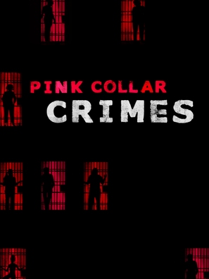 &quot;Pink Collar Crimes&quot; - Movie Poster (thumbnail)