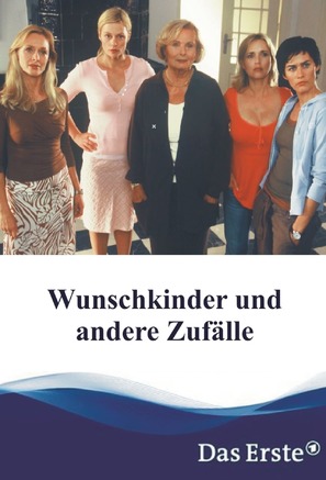 Wunschkinder und andere Zuf&auml;lle - German Movie Cover (thumbnail)
