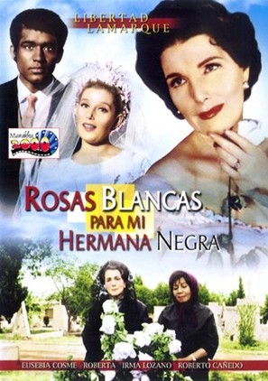 Rosas blancas para mi hermana negra - Mexican Movie Cover (thumbnail)