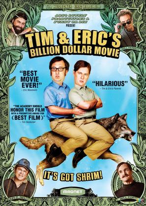 Tim and Eric&#039;s Billion Dollar Movie - Movie Cover (thumbnail)