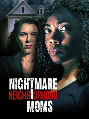 Nightmare Neighborhood Moms - poster (thumbnail)