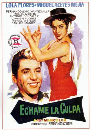 Échame a mí la culpa Poster
