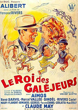 Le roi des gal&eacute;jeurs