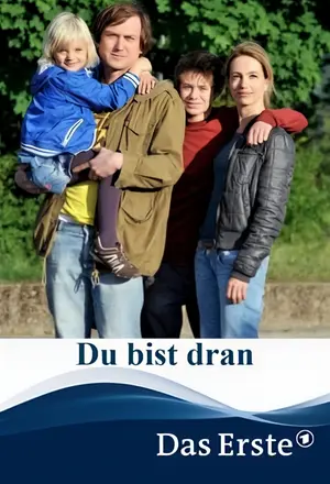 Du bist dran Poster