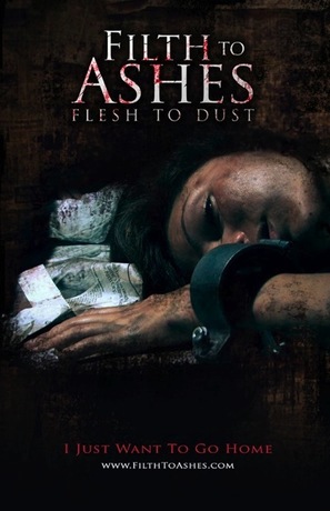 Filth to Ashes, Flesh to Dust - Movie Poster (thumbnail)