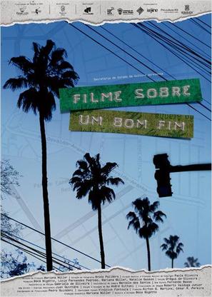 Filme sobre um Bom Fim - Brazilian Movie Poster (thumbnail)