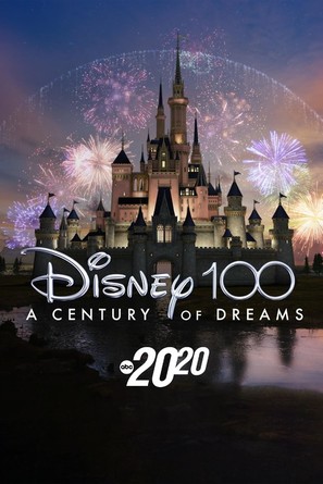 Disney 100: A Century of Dreams - A Special Edition of 20/20 - Movie Poster (thumbnail)