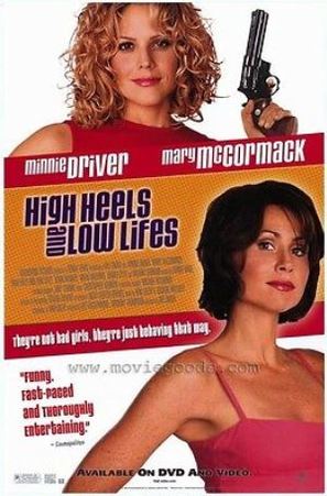 High Heels and Low Lifes - Video release movie poster (thumbnail)