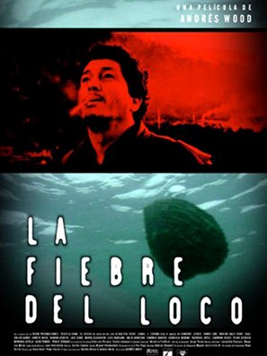 Fiebre del loco, La - Chilean poster (thumbnail)