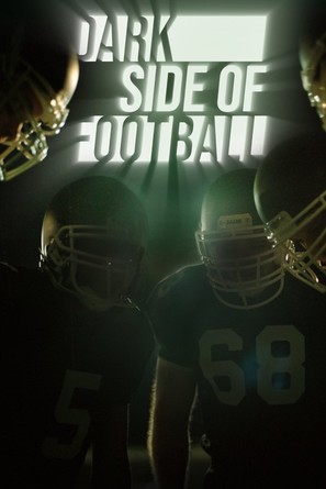 &quot;Dark Side of Football&quot; - Movie Cover (thumbnail)