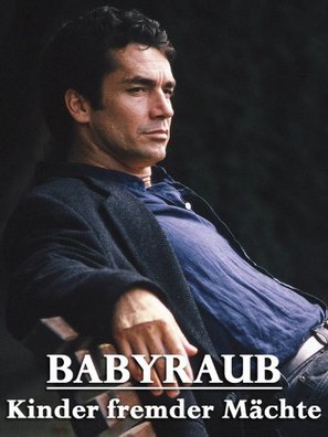 Babyraub - Kinder fremder M&auml;chte - German Movie Cover (thumbnail)