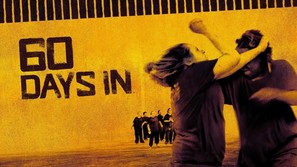 &quot;60 Days In&quot; - Movie Poster (thumbnail)