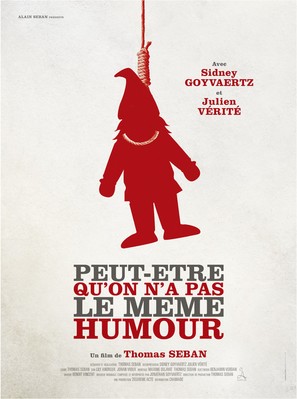 Peut-&ecirc;tre qu&#039;on n&#039;a pas le m&ecirc;me humour - French Movie Poster (thumbnail)
