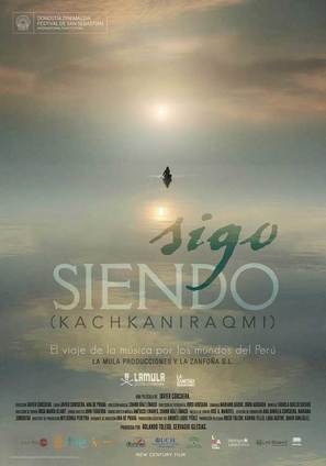 Sigo siendo - Kachkaniraqmi - Spanish Movie Poster (thumbnail)