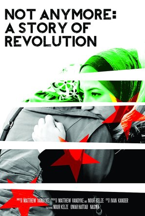 Not Anymore: A Story of Revolution - Movie Poster (thumbnail)