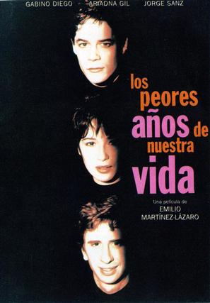 Peores a&ntilde;os de nuestra vida, Los - Spanish Movie Poster (thumbnail)