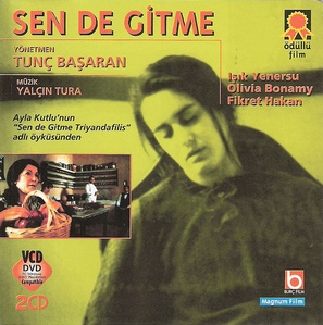 Sen de Gitme - Turkish Movie Cover (thumbnail)