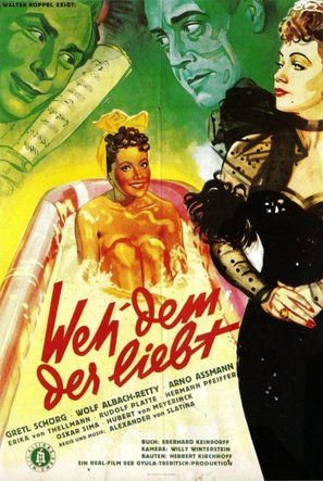 Weh dem, der liebt! - German Movie Poster (thumbnail)