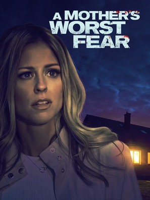 A Mother&#039;s Worst Fear - Video on demand movie cover (thumbnail)