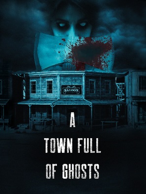 A Town Full of Ghosts - Movie Poster (thumbnail)