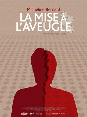 La mise &agrave; l&#039;aveugle - Canadian Movie Poster (thumbnail)
