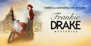 &quot;Frankie Drake Mysteries&quot; - Canadian Movie Poster (thumbnail)