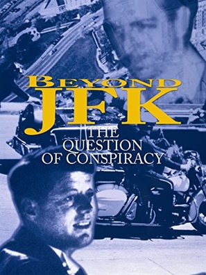 Beyond &#039;JFK&#039;: The Question of Conspiracy - Movie Cover (thumbnail)