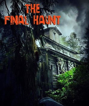 The Final Haunt - Movie Poster (thumbnail)