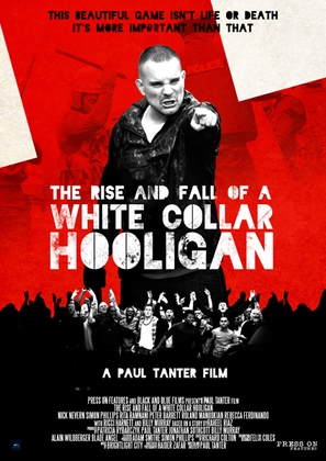 The Rise &amp; Fall of a White Collar Hooligan - British Movie Poster (thumbnail)