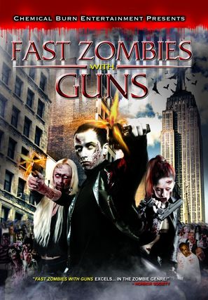 Fast Zombies with Guns - Movie Cover (thumbnail)