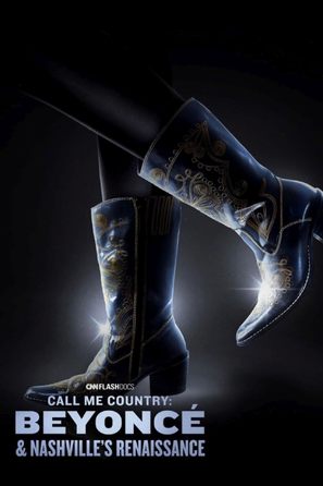 Call Me Country: Beyonc&eacute; &amp; Nashville&#039;s Renaissance - Movie Poster (thumbnail)