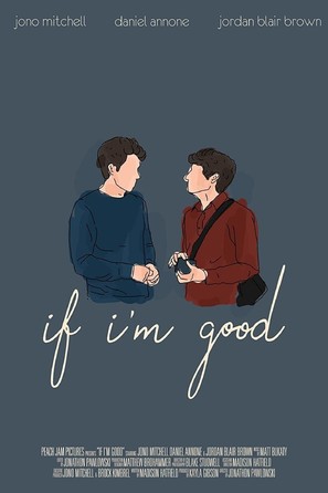 If I&#039;m Good - Movie Poster (thumbnail)