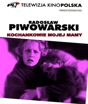 Kochankowie mojej mamy - Polish Movie Cover (thumbnail)