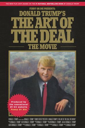 Donald Trump&#039;s The Art of the Deal: The Movie - Movie Poster (thumbnail)