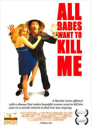 All Babes Want to Kill Me - poster (thumbnail)
