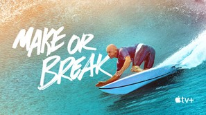 &quot;Make or Break&quot; - Movie Poster (thumbnail)