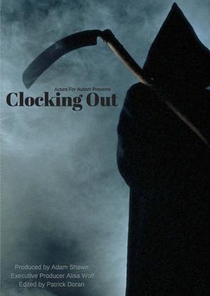 &quot;Clocking Out&quot; - Movie Poster (thumbnail)