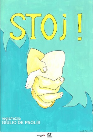 STOJ! - Slovenian Movie Poster (thumbnail)