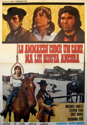 Lo ammazz&ograve; come un cane... ma lui rideva ancora - Italian Movie Poster (thumbnail)