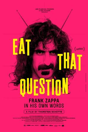 Eat That Question: Frank Zappa in His Own Words - Movie Poster (thumbnail)