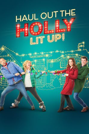 Haul out the Holly: Lit Up - Movie Poster (thumbnail)