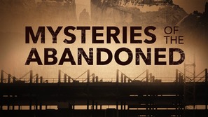 &quot;Mysteries of the Abandoned&quot; - Movie Cover (thumbnail)