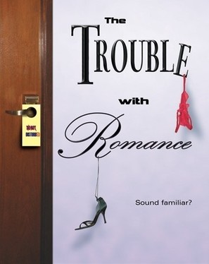 The Trouble with Romance - poster (thumbnail)